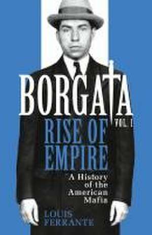 Borgata: Rise of Empire de Louis Ferrante