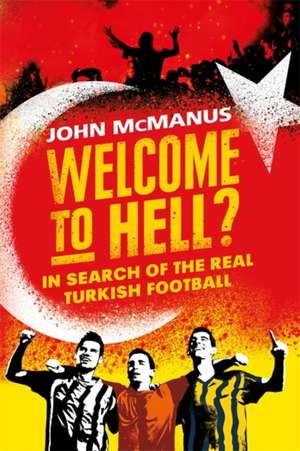 Welcome to Hell? de John Mcmanus