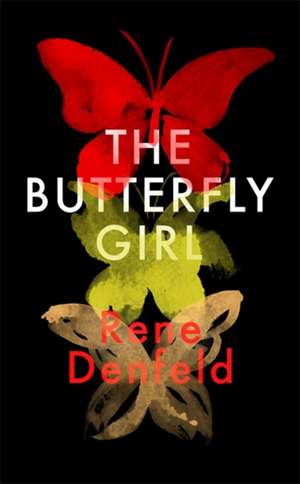 The Butterfly Girl de Rene Denfeld