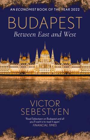 Budapest de Victor Sebestyen