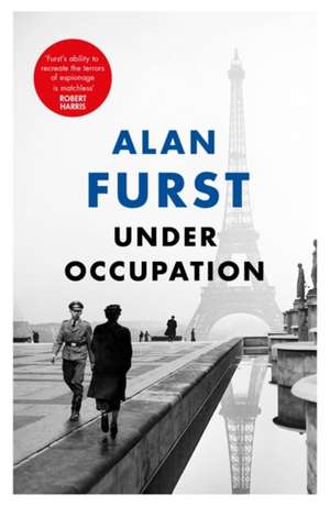 Under Occupation de Alan Furst