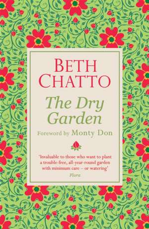 The Dry Garden de Beth Chatto