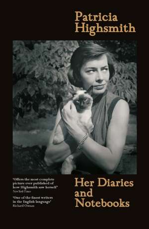 Her Diaries and Notebooks de Patricia Highsmith