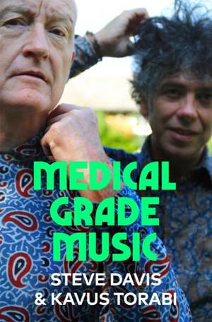 Medical Grade Music de Kavus Torabi