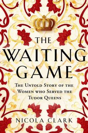 The Waiting Game de NICOLA CLARK