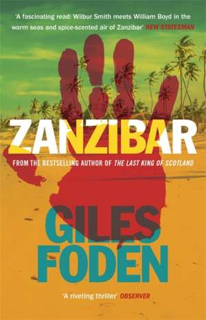 Zanzibar de Giles Foden