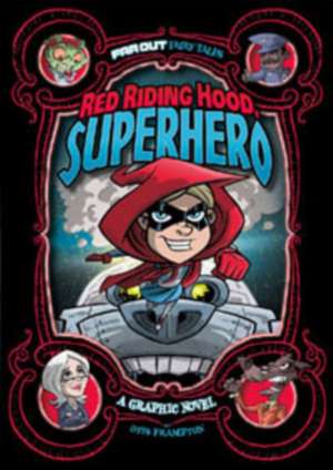 Red Riding Hood, Superhero de Otis Frampton