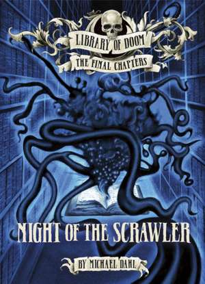 Night of the Scrawler de Michael (Author) Dahl