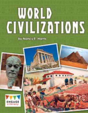 World Civilizations de Nancy Harris