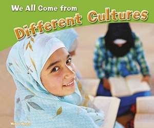 We All Come from Different Cultures de Melissa Higgins