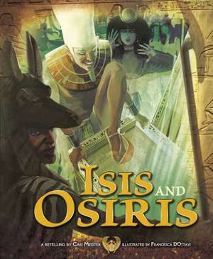 Isis and Osiris de Francesca d'Ottavi