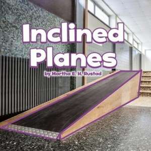 Rustad, M: Inclined Planes