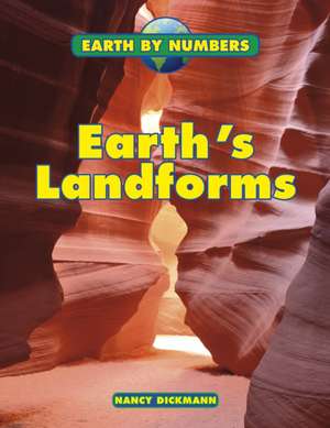 Earth's Landforms de Nancy Dickmann