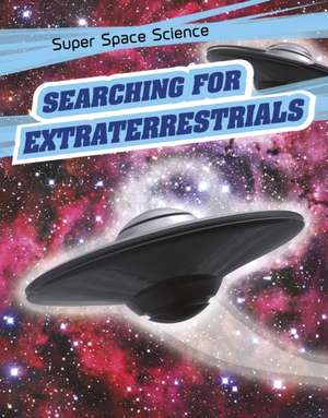 Searching for Extraterrestrials de David Hawksett