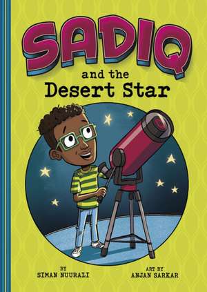 Sadiq and the Desert Star de Siman Nuurali