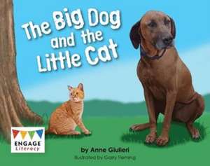 Big Dog and the Little Cat de Anne Giulieri