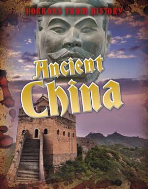 Ancient China de Louise Spilsbury