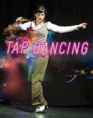 Tap Dancing de Rebecca Rissman