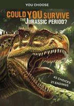 Could You Survive the Jurassic Period? de Matt Doeden