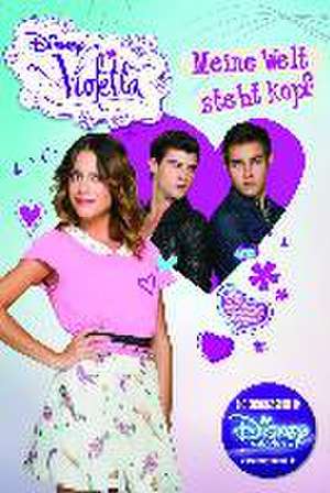 Disney Violetta - Meine Welt steht Kopf