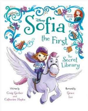 Disney Junior Sofia the First The Secret Library de Craig Gerber