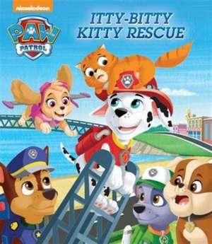 Nickelodeon PAW Patrol Itty-Bitty Kitty Rescue de Ursula Ziegler Sullivan