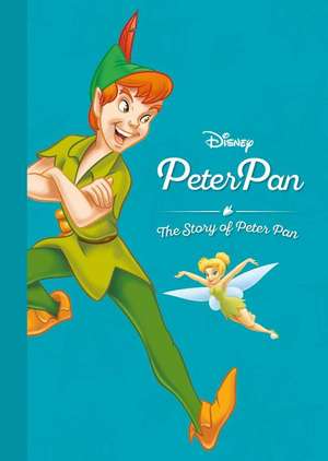 Disney Peter Pan: The Story of Peter Pan de Parragon Books Ltd