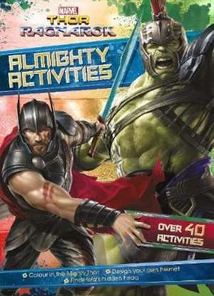 Marvel Thor Ragnarok Almighty Activities de Parragon Books Ltd