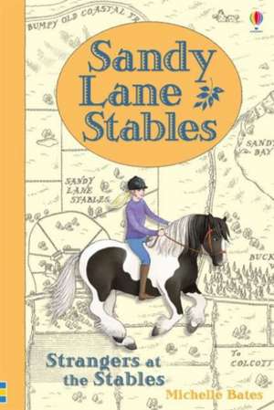 Bates, M: Sandy Lane Stables - Strangers at The Stables de Michelle Bates