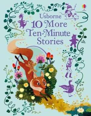 10 More Ten-Minute Stories de Lesley Sims