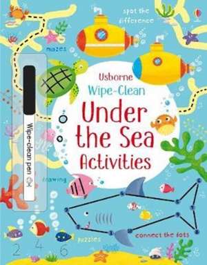 Wipe-Clean Under the Sea Activities de Kirsteen Robson