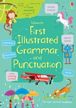 First Illustrated Grammar and Punctuation de Jane Bingham