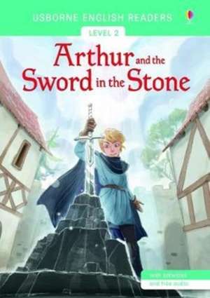 Arthur and the Sword in the Stone de Mairi Mackinnon