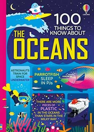 100 Things to Know About the Oceans de Alex Frith