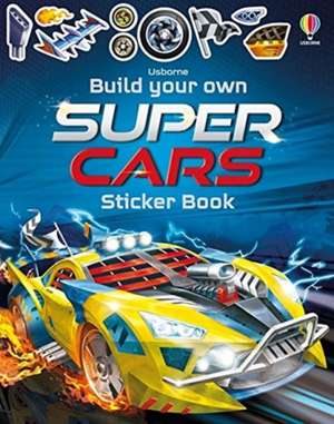 Build Your Own Supercars Sticker Book de Simon Tudhope