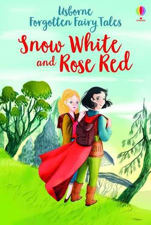 Forgotten Fairy Tales: Snow White and Rose Red de Susanna Davidson