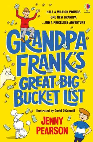 Grandpa Frank's Great Big Bucket List de Jenny Pearson