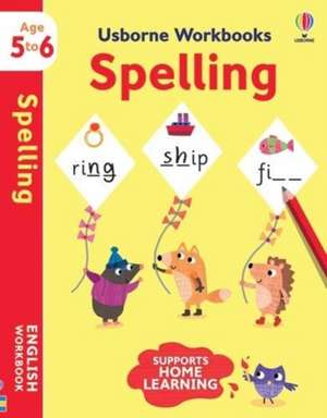 Usborne Workbooks Spelling 5-6 de Jane Bingham