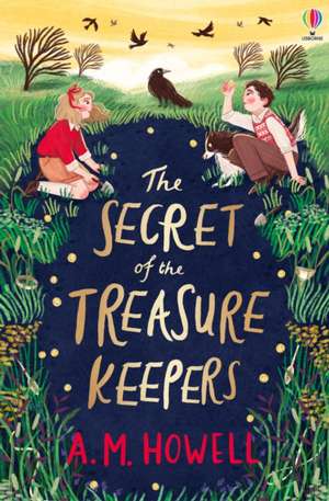 Secret of the Treasure Keepers de A. M. Howell