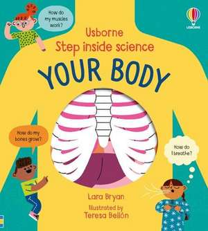 Step inside Science: Your Body de Lara Bryan