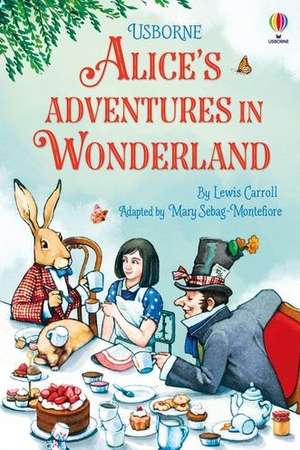 Alice's Adventures in Wonderland de Mary Sebag-Montefiore