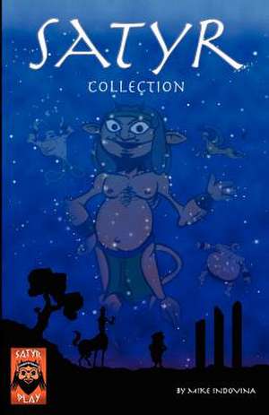 Satyr Collection de Mike Indovina