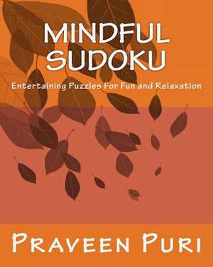 Mindful Sudoku de Praveen Puri