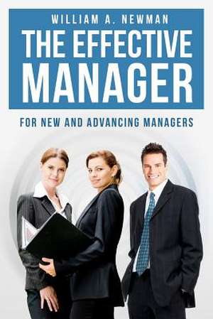 The Effective Manager de MR William a. Newman