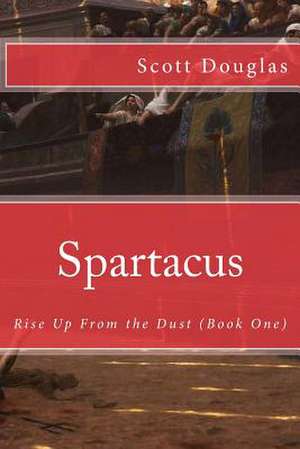 Spartacus de Scott Douglas