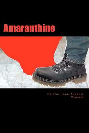 Amaranthine de Cristol Iohn Ambrose