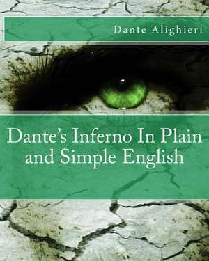 Dante's Inferno in Plain and Simple English de Dante Alighieri