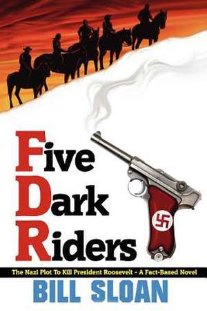 Five Dark Riders de Bill Sloan