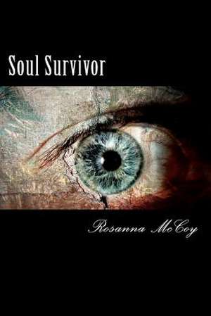 Soul Survivor de Rosanna McCoy