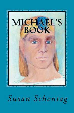 Michael's Book de Susan Schontag